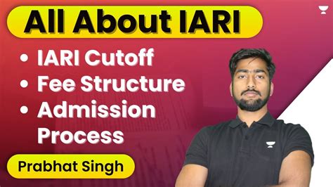 All About IARI IARI Cutoff Fee Structure Admission Process IARI