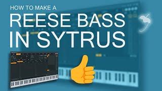 How To Make A Reese Bass In Fl Studio Sytrus Tutorial