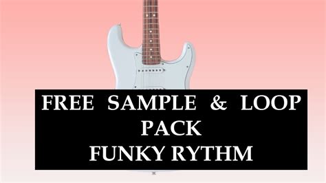 Free Sample Loop Pack Funky Rythm Guitar Free Youtube