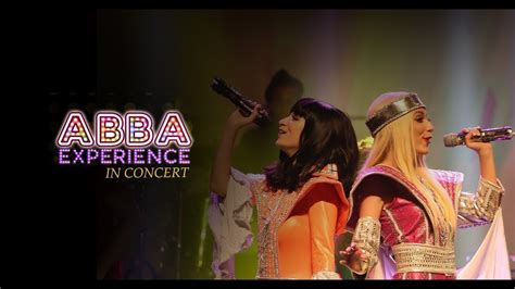 Abba Experience In Concert Youtube