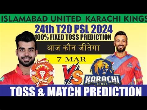 Islamabad United Vs Karachi Kings Psl League Th Match Toss