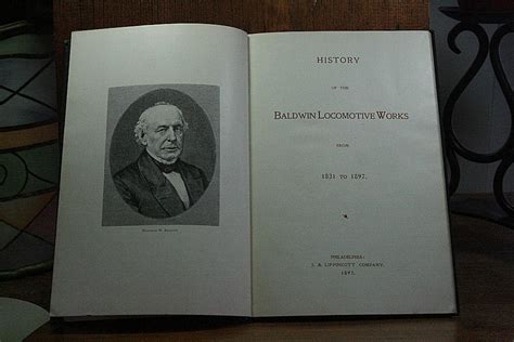 History Of The Baldwin Locomotive Works From 1831 to 1897 by Baldwin ...