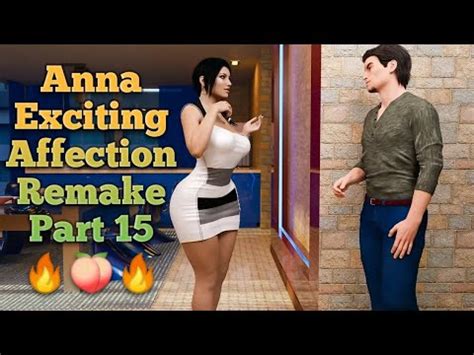 Anna Exciting Affection Remake Walkthrough Gmv Youtube