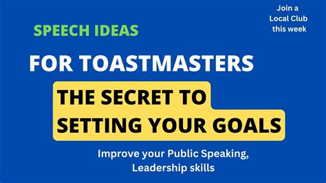 Toastmasters Speech Ideas Secret To Setting And Achieving Your Goals