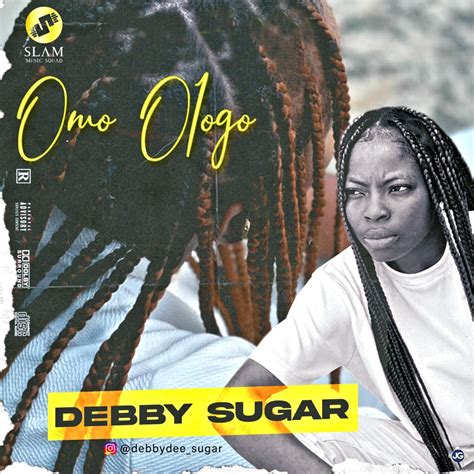 ‎omo Ologo Single Album By Debby Sugar Apple Music