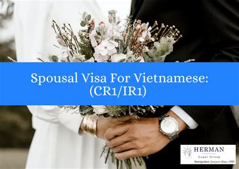 Spousal Visa For Vietnamese Cr Ir Herman Legal Group