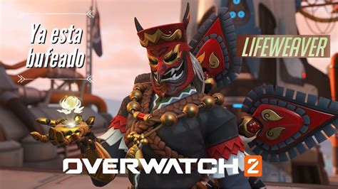 Overwatch 2 El Nuevo Lifeweaver YouTube