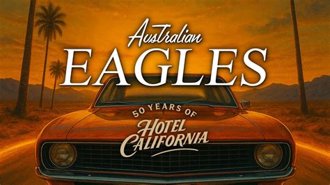 australian eagles show  years  hotel california drum theatre