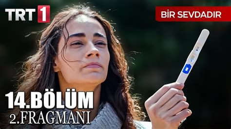 BİR SEVDADIR 14 BÖLÜM 2 FRAGMANI Yeşil hamile BİR SEVDADIR 13 BÖLÜM