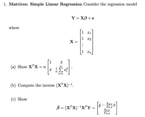 Solved Matrices Simple Linear Regression Consider The Chegg