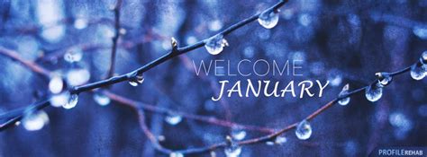 Welcome January Images January Photos Pictures Of January January