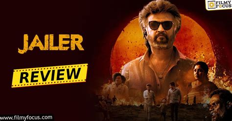 Jailer Movie Review And Rating Filmy Focus