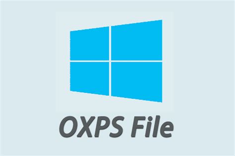 OXPS File: How to Open & Convert It in Windows 10