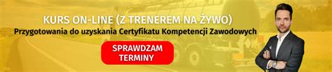 Kurs Certyfikat Kompetencji Zawodowych Przewo Nika Transport