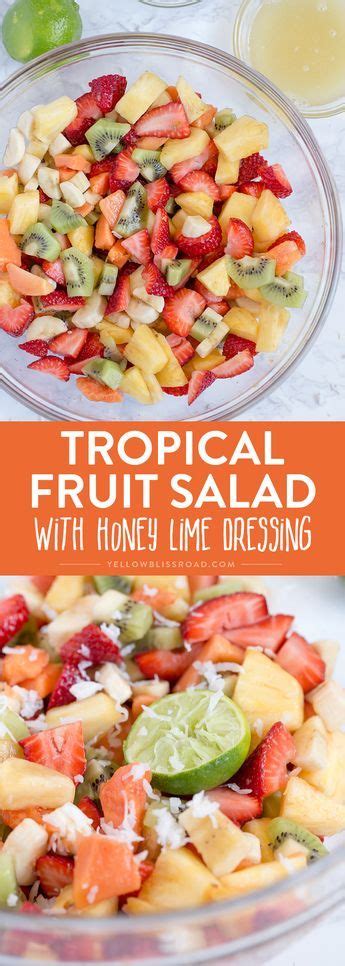 Tropical Fruit Salad With Honey Lime Dressing Recipe Tropical Fruit Salad Fruit Salad