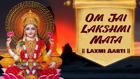 Om Jai Lakshmi Mata Lakshmi Aarti With Lyrics Diwali Particular Hindi Devotional Tune