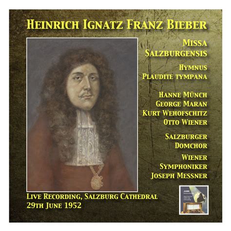 H I F Bieber Missa Salzburgensis Live Album By Heinrich Ignaz