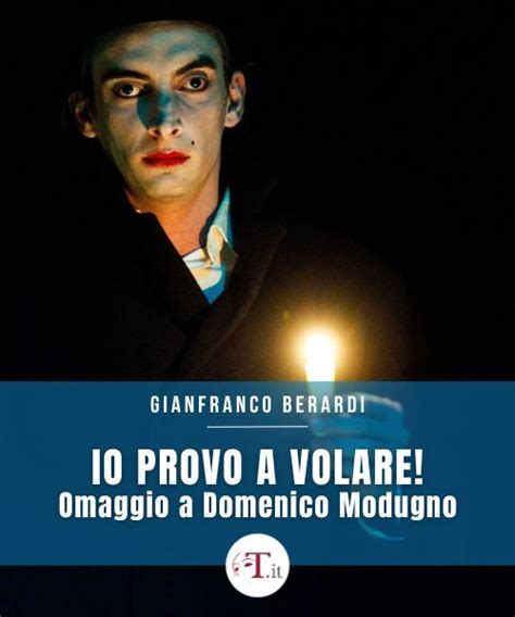 IO PROVO A VOLARE Omaggio A Domenico Modugno Teatro It