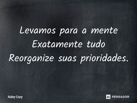 ⁠levamos Para A Mente Exatamente Tudo Naby Cury Pensador