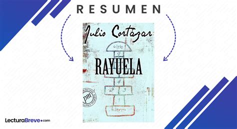 Resumen Rayuela De Julio Cort Zar