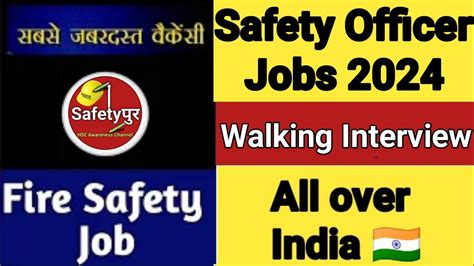 Fire And Safety Job Vacancy In India Safety Officer Job Vacancy In