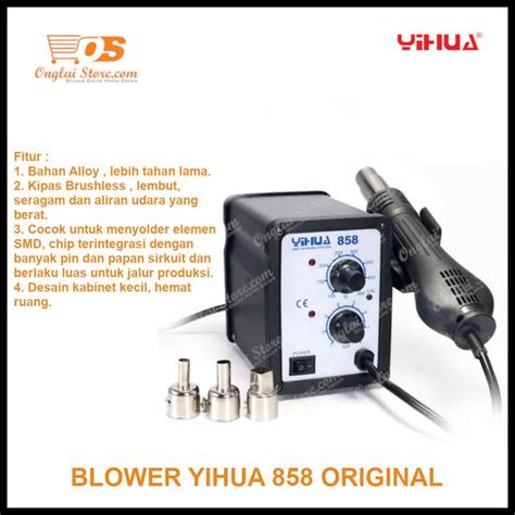 Jual SOLDER UAP BLOWER YIHUA 858 ORIGINAL Shopee Indonesia