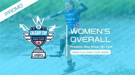 Women S Overall PROMO WWS Calgary Cup Stop 3 YouTube