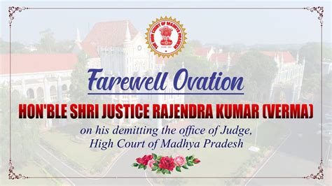 Farewell Ovation To Hon Ble Shri Justice Rajendra Kumar Verma Judge