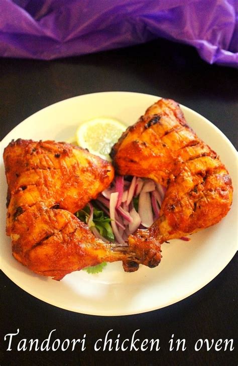 Tandoori Chicken In Oven Indian Baked Chicken Yummy Indian Kitchen