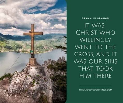 28 Powerful Quotes About The Cross Of Jesus Christ Think About Such