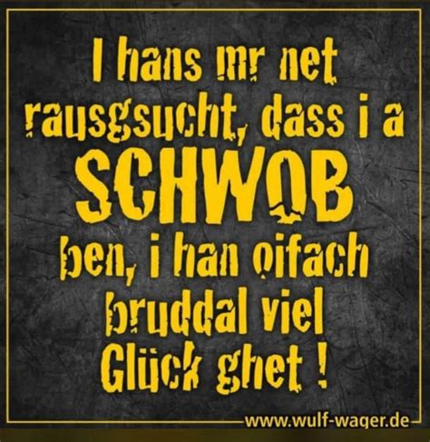 Pin Von Steve Wildi Auf Schwaben Lustig Witzig Bild Bilder Spruch