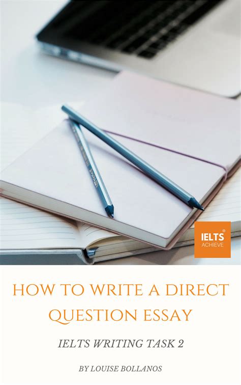 Ielts Writing Task How To Write A Direct Question Essay Artofit