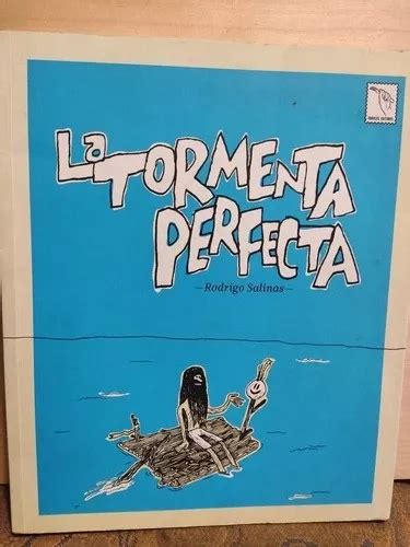 La Tormenta Perfecta Rodrigo Salinas Ilustrado Color Y Bn Cuotas