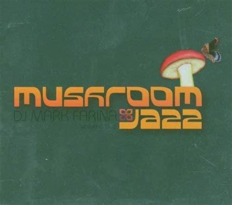 Mark Farina Mushroom Jazz Vol 5 CD NEW EBay