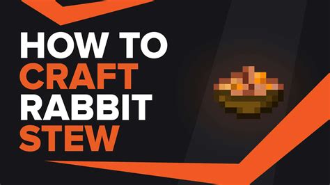 How To Make Rabbit Stew In Minecraft