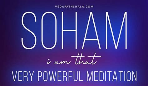 Soham Meditation The Mantra Of Expansion Mantras Healing Mantras