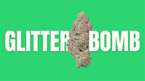 Glitter Bomb Weed Strain: A Sparkling Sensation in Cannabis