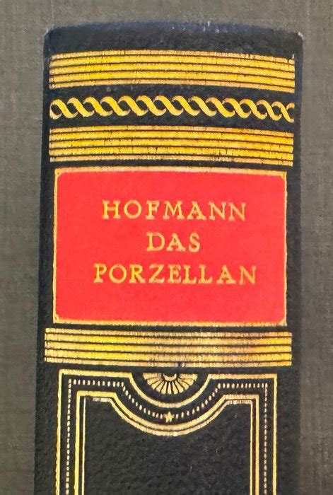 Hofmann Friedrich Hamann Das Porzellan Der Europ Ischen Manufakturen