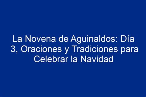 La Novena De Aguinaldos D A Oraciones Y Tradiciones Para Celebrar