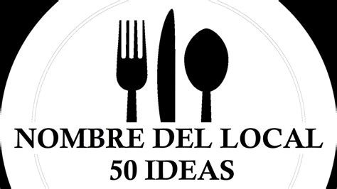 50 Nombres Para Bares Cafeterías Y Restaurantes 50 Ideas Para Inspirarte Youtube