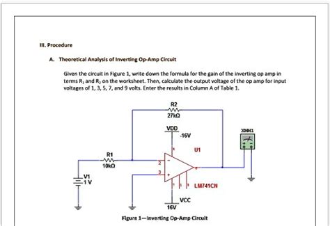 SOLVED: Ill. Procedure A. Theoretical Analysis of Inverting Op-Amp Circuit Given the circuit in ...