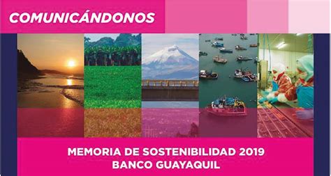 Banco Guayaquil Presentó Su Memoria De Sostenibilidad 2019