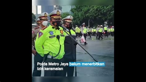 POLDA METRO JAYA Belum Menerbitkan Izin Untuk Aksi Massa Reuni 212