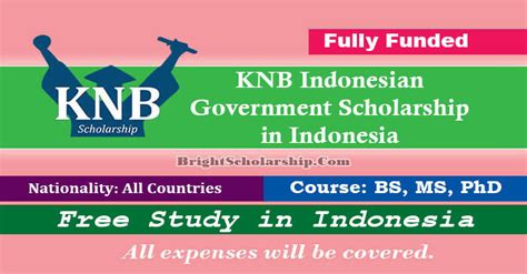 KNB Indonesian Government Scholarship 2023 24 In Indonesia Fully Funded