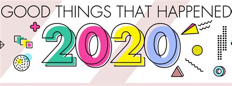 42 Good Things That Happened In 2020 Infographic