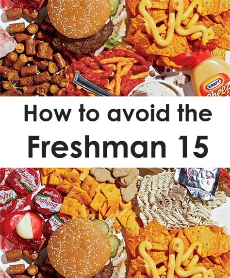 How To Avoid Gaining The Freshman 15 Society19