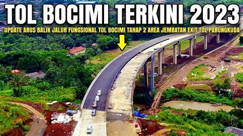 Tol Bocimi Terkini 1 Januari 2023 Jalur Fungsional Tol Bocimi 2