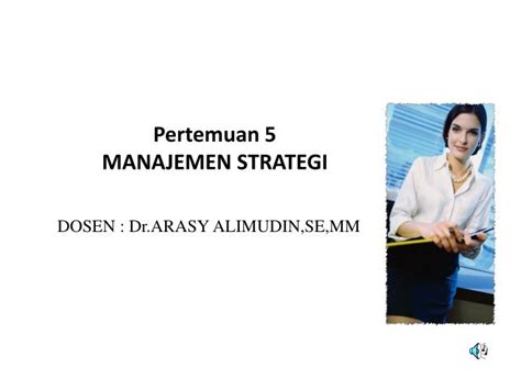 Ppt Pertemuan Manajemen Strategi Powerpoint Presentation Free