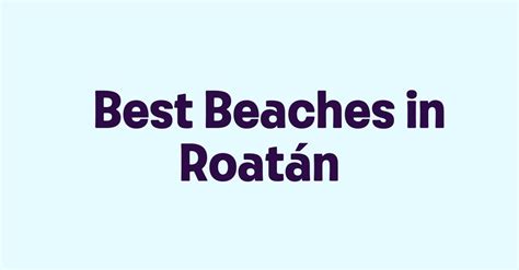 Best Beaches in Roatán