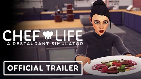 Chef Life A Restaurant Simulator Official Launch Trailer YouTube